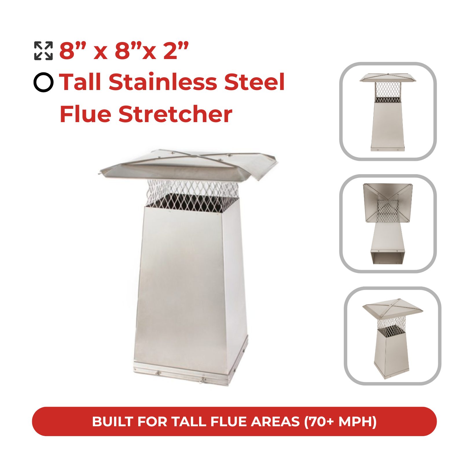 8" x 8" x 2" Tall Stainless Steel Flue Stretcher – tall stainless steel chimney cap designed for maximum airflow.