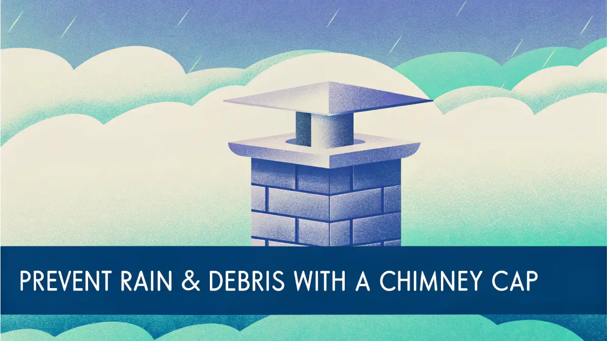 Prevent Rain & Debris with a Chimney Cap